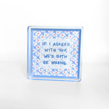 Humor Acrylic Block