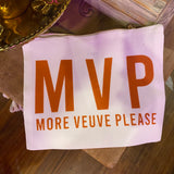 More Veuve Please